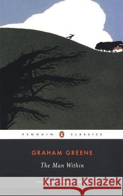 The Man Within Graham Greene Jonathan Yardley 9780143039211 Penguin Books - książka