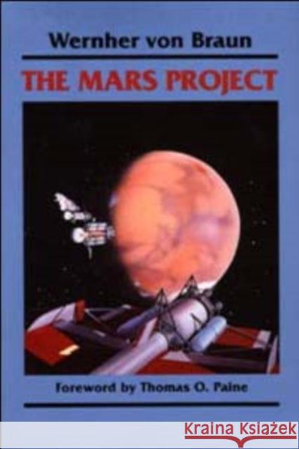 The Mars Project Werhner Vo Wernher Vo Braun Wernher Von 9780252062278 University of Illinois Press - książka
