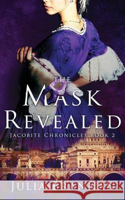 The Mask Revealed Julia Brannan 9781523271610 Createspace Independent Publishing Platform - książka