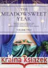 The Meadowsweet Year Volume 2 Caroline Acworth 9781838595210 Troubador Publishing
