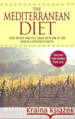 The Mediterranean Diet Marissa Cloutier Eve Adamson 9780060578787 Avon Books - książka