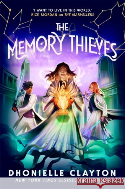 The Memory Thieves (The Marvellers 2): sequel to the magical fantasy adventure! Dhonielle Clayton 9781800785502 Templar Publishing - książka