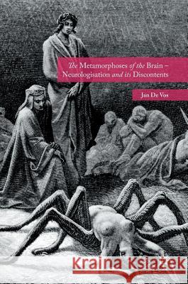 The Metamorphoses of the Brain - Neurologisation and Its Discontents De Vos, Jan 9781137505569 Palgrave MacMillan - książka