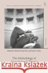 The Methodology of Constitutional Theory Dimitrios Kyritsis Charles Barzun Stuart Lakin 9781509933846 Hart Publishing