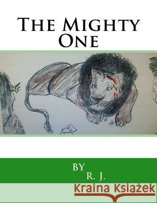 The Mighty One R., Wiles J 9781511756266 Createspace - książka