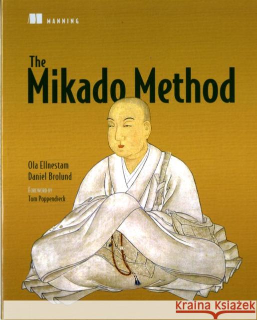 The Mikado Method Ola Ellnestam Daniel Brolund 9781617291210 Manning Publications - książka