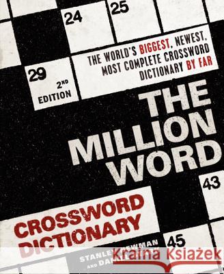 The Million Word Crossword Dictionary, 2nd Edition Stanley Newman Daniel Stark 9780061689017 Collins Reference - książka
