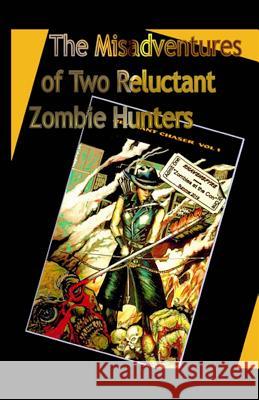 The Misadventures of Two Reluctant Zombie Hunters: Zombies at the Con Rhavensfyre 9781517213077 Createspace - książka