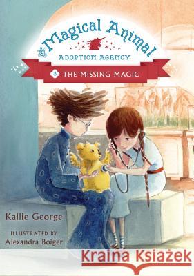 The Missing Magic Kallie George Alexandra Boiger 9781484701478 Disney-Hyperion - książka