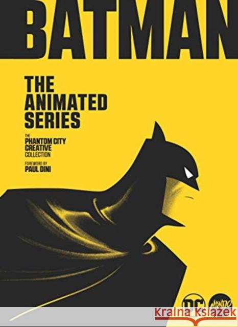 The Mondo Art of Batman: The Animated Series: The Phantom City Creative Collection Mondo 9781789096132 Titan Books Ltd - książka