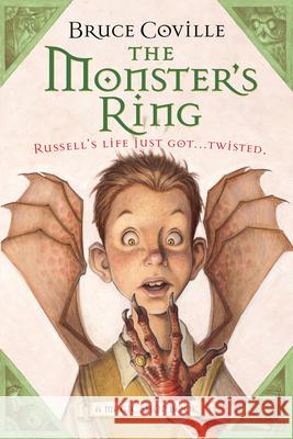 The Monster's Ring: A Magic Shop Book Coville, Bruce 9780152064426 Magic Carpet Books - książka