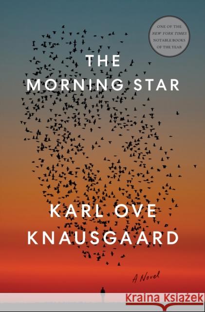 The Morning Star: A Novel Karl Ove Knausgaard 9780399563423 Penguin Press - książka