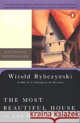The Most Beautiful House in the World Witold Rybczynski 9780140105667 Penguin Books - książka