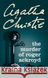 The Murder of Roger Ackroyd Agatha Christie 9780008255817 HarperCollins Publishers