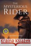 The Mysterious Rider (Annotated, Large Print) Grey, Zane 9781649220042 Sastrugi Press Classics