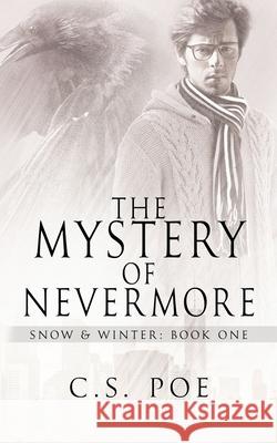 The Mystery of Nevermore C. S. Poe 9781952133015 Emporium Press - książka