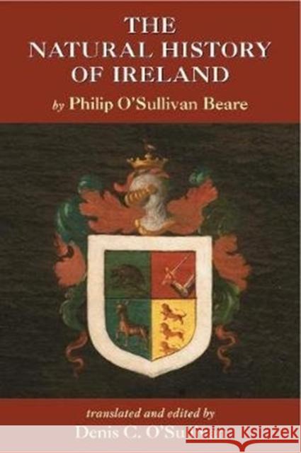 The Natural History of Ireland Denis O'Sullivan 9781782053965 Cork University Press - książka