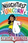 The Naughtiest Unicorn Pip Bird 9781405294782 HarperCollins Publishers
