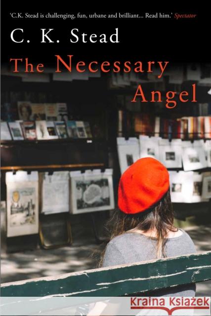 The Necessary Angel Stead, C. K. 9781760631154 Allen & Unwin - książka