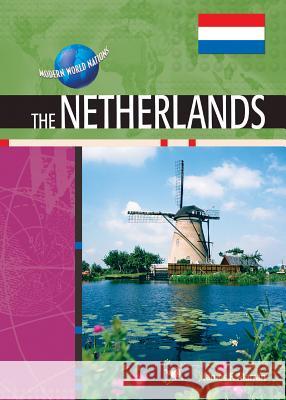 The Netherlands James Marran 9780791074763 Chelsea House Publications - książka