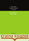 The New Oxford History of Music: Volume IX: Romanticism (1830-1890) Abraham, Gerald 9780193163096 Oxford University Press