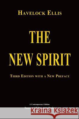 The New Spirit Havelock Ellis 9781548882808 Createspace Independent Publishing Platform - książka