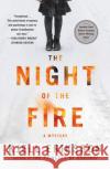 The Night of the Fire: A Mystery Kjell Eriksson 9781250804174 Minotaur Books