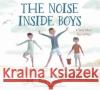 The Noise Inside Boys: A Story About Big Feelings Pete Oswald 9780593483220 Random House Studio