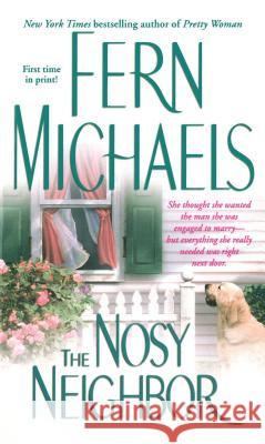 The Nosy Neighbor Fern Michaels 9781501104619 Gallery Books - książka