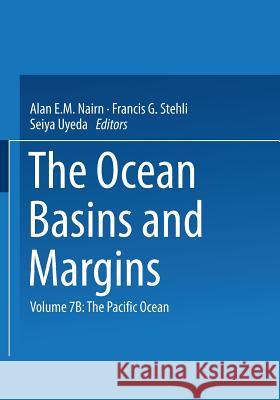 The Ocean Basins and Margins: The Pacific Ocean Nairn, Alan E. M. 9781461580430 Springer - książka