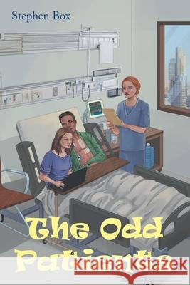 The Odd Patients Stephen Box 9781984592651 Xlibris UK - książka