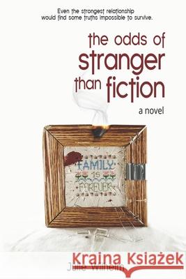 The Odds of Stranger Than Fiction Gary Lobstein Julie Wilhelm 9780578232010 1971282 - książka