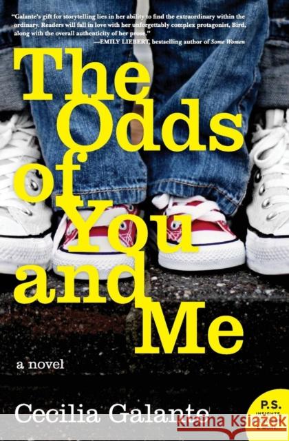 The Odds of You and Me: A Novel Galante, Cecilia 9780062434852 HarperCollins Publishers Inc - książka