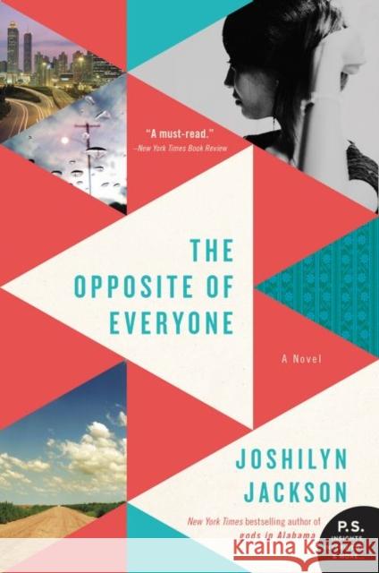The Opposite of Everyone Joshilyn Jackson 9780062105691 William Morrow & Company - książka
