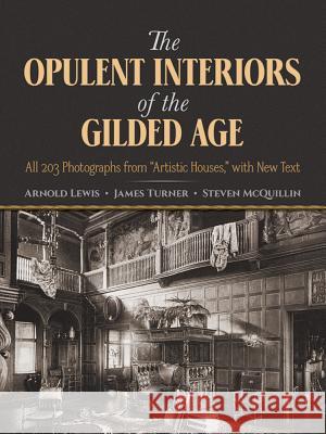 The Opulent Interiors of the Gilded Age: All 203 Photographs from 