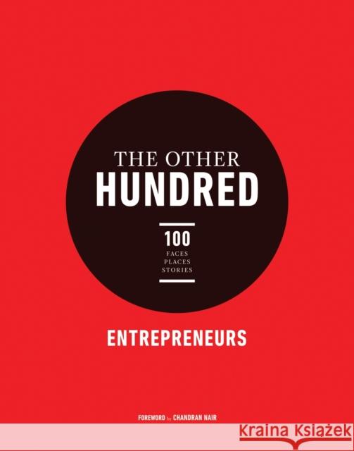 The Other Hundred Entrepreneurs Chandran Nair Global Institute for Tomorrow 9781780747125 ONEWorld Publications - książka