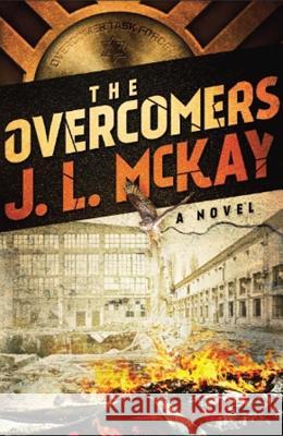 The Overcomers J. L. McKay 9781621367468 Creation House - książka