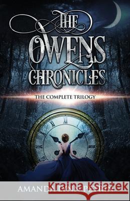 The Owens Chronicles: The Complete Trilogy Amanda Lynn Petrin 9781989950296 Amanda Lynn Petrin - książka