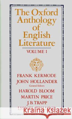 The Oxford Anthology of English Literature: Two-Volume Edition Volume I: The Middle Ages Through the Eighteenth Century Kermode, Frank 9780195016574 Oxford University Press - książka