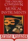 The Oxford Companion to Musical Instruments Anthony Baines 9780193113343 Oxford University Press