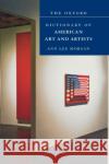 The Oxford Dictionary of American Art and Artists Ann Lee Morgan 9780195128789 Oxford University Press, USA
