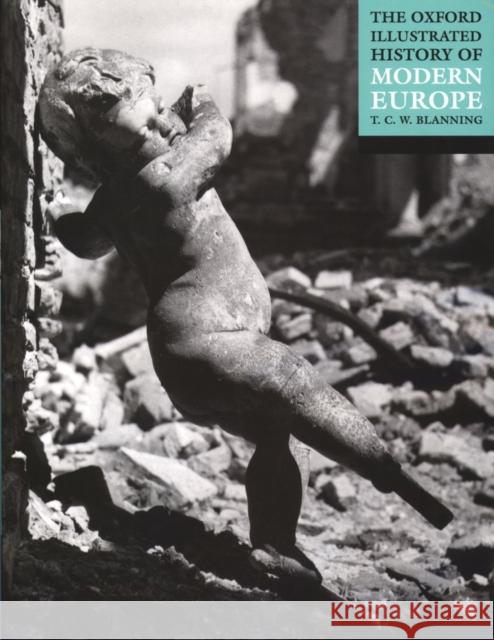 The Oxford Illustrated History of Modern Europe T.C.W. Blanning 9780192854261  - książka