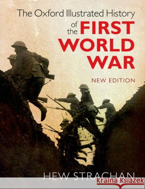 The Oxford Illustrated History of the First World War Strachan, Hew 9780198743125 Oxford University Press - książka
