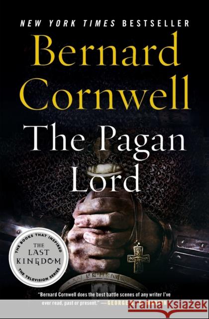 The Pagan Lord Bernard Cornwell 9780061969720 Harper Paperbacks - książka