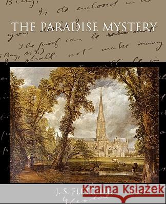The Paradise Mystery J. S. Fletcher 9781438515014 Book Jungle - książka