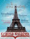 The Paris Quarterly, Winter 2022, Issue 6 Shannon Pratuch 9781088067871 Shannon Pratuch, This French Life