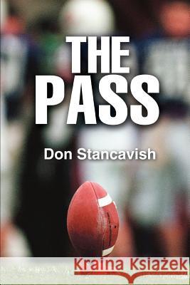 The Pass Don Stancavish 9780595327362 iUniverse - książka