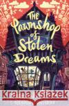 The Pawnshop of Stolen Dreams Victoria Williamson 9781913230500 Matthew James Publishing Ltd