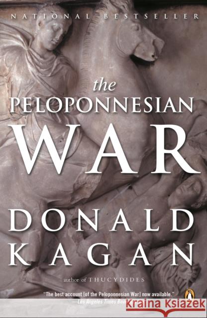 The Peloponnesian War Donald Kagan Donald Kagan 9780142004371 Penguin Putnam Inc - książka