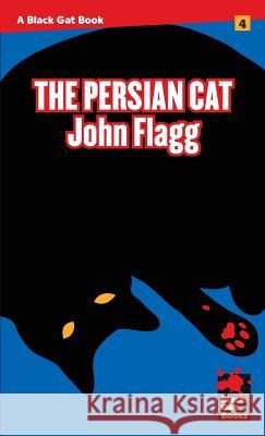 The Persian Cat John Flagg 9781933586908 Stark House Press - książka